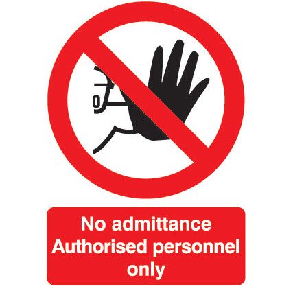 No Admittance Authorised Personnel Only Rigid PVC Sign 210mm x 297mm